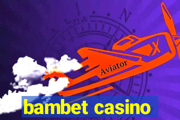 bambet casino