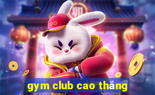 gym club cao thắng