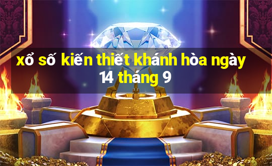 xổ số kiến thiết khánh hòa ngày 14 tháng 9