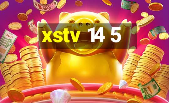 xstv 14 5