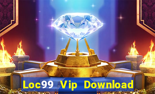 Loc99 Vip Download Game Bài