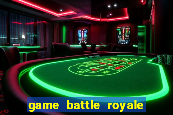 game battle royale cho máy yếu