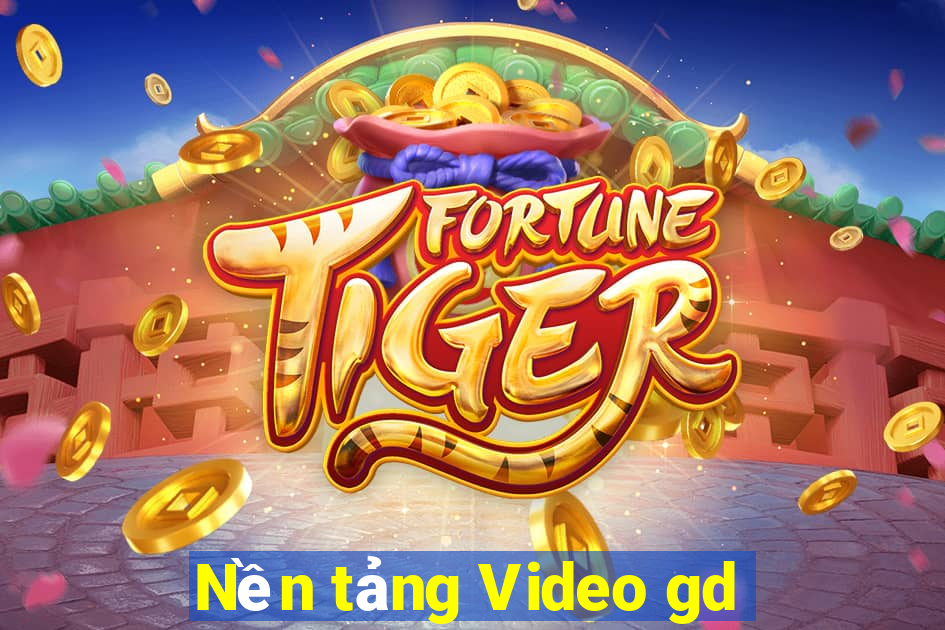 Nền tảng Video gd