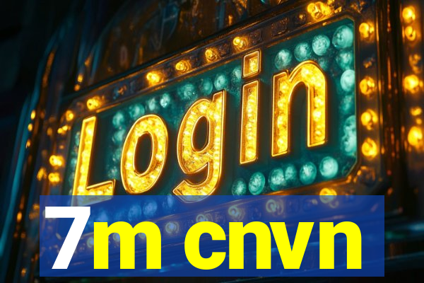 7m cnvn