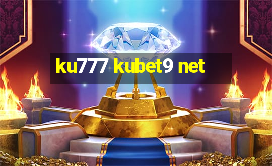 ku777 kubet9 net