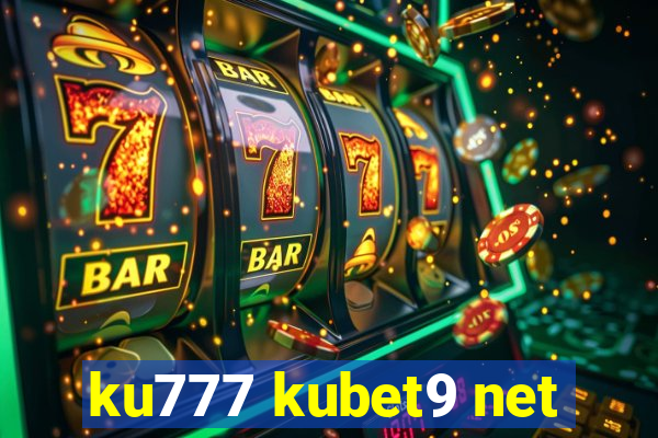 ku777 kubet9 net