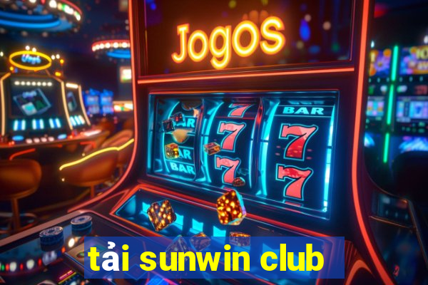 tải sunwin club