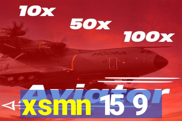 xsmn 15 9