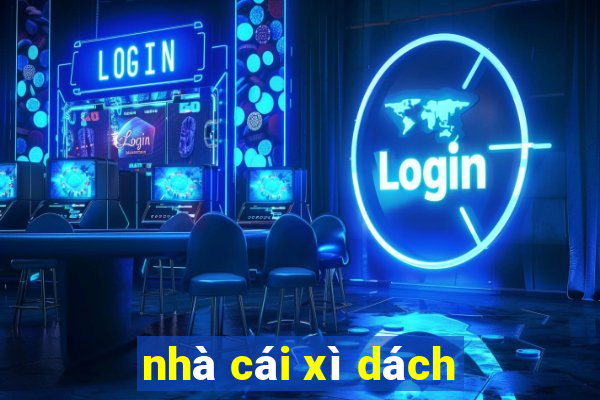 nhà cái xì dách