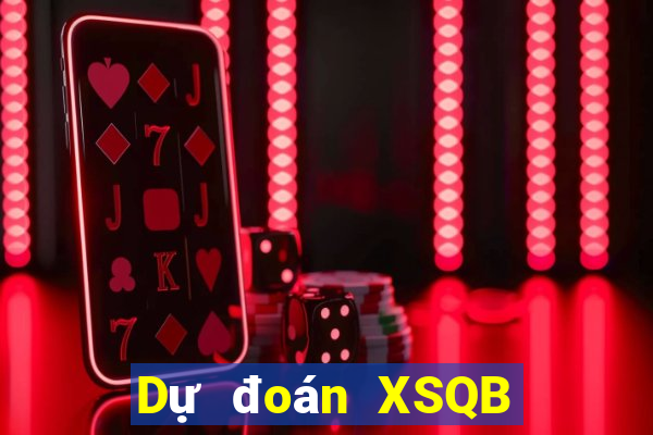 Dự đoán XSQB hôm nay