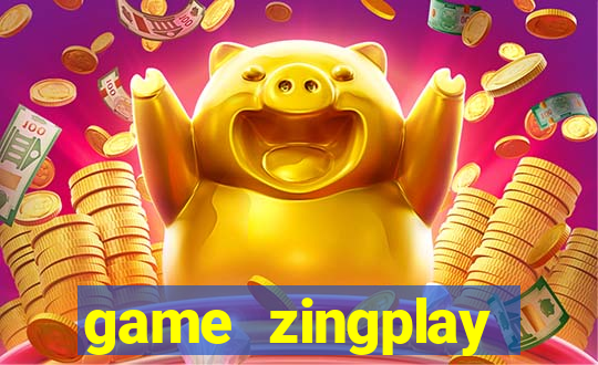 game zingplay đổi thưởng