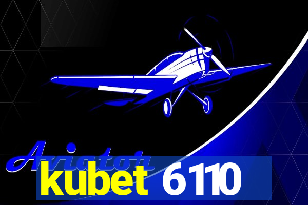 kubet 6110