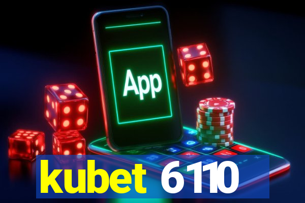 kubet 6110