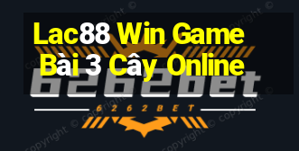 Lac88 Win Game Bài 3 Cây Online