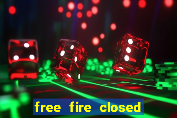 free fire closed beta apk