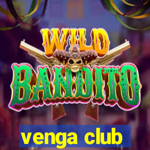 venga club