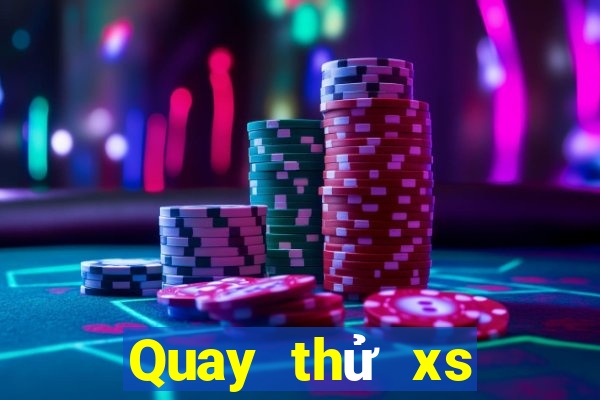 Quay thử xs Max3D Pro