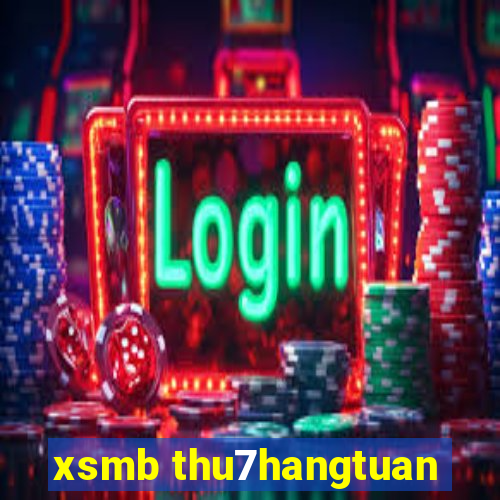 xsmb thu7hangtuan