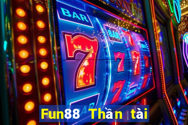 Fun88 Thần tài chinh phục