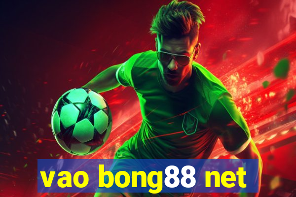 vao bong88 net