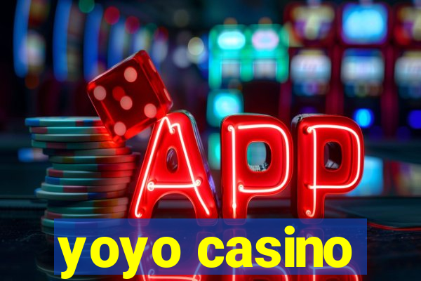 yoyo casino