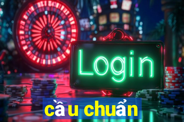 cầu chuẩn