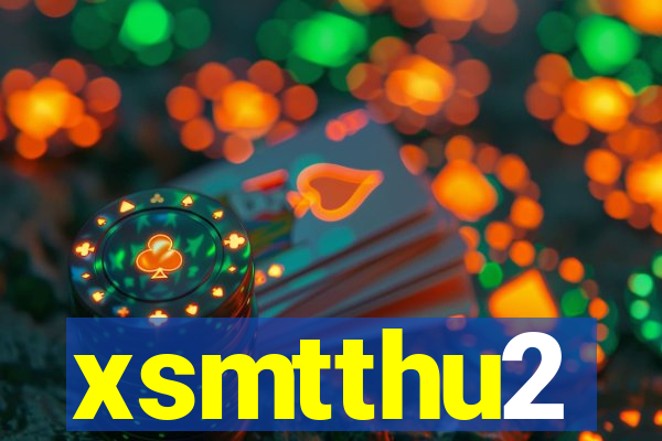 xsmtthu2