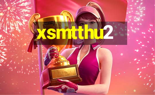 xsmtthu2