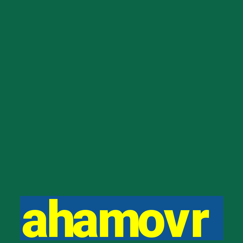 ahamovr