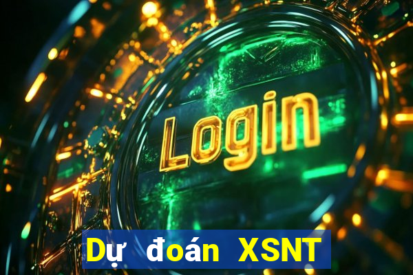 Dự đoán XSNT ngày 28