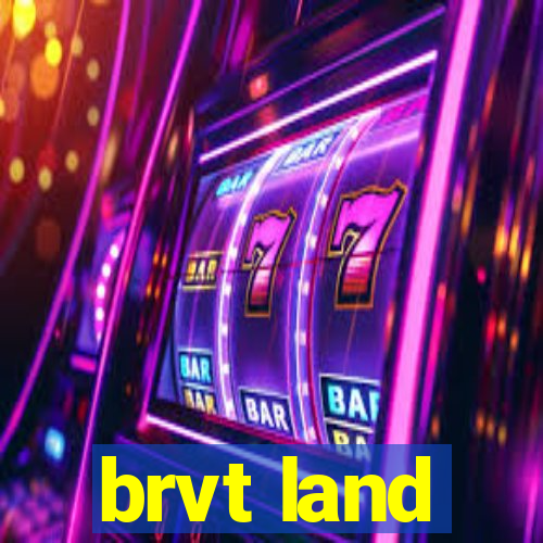 brvt land