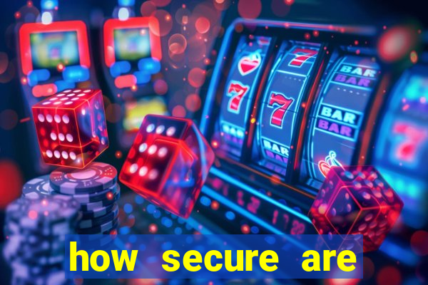 how secure are online casino games