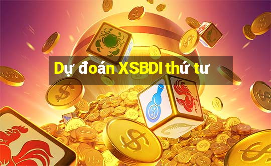 Dự đoán XSBDI thứ tư