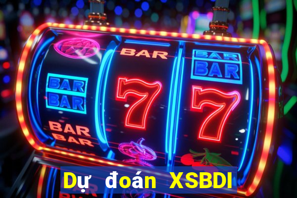 Dự đoán XSBDI thứ tư