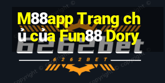 M88app Trang chủ của Fun88 Dory