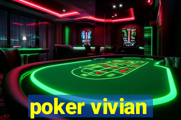 poker vivian