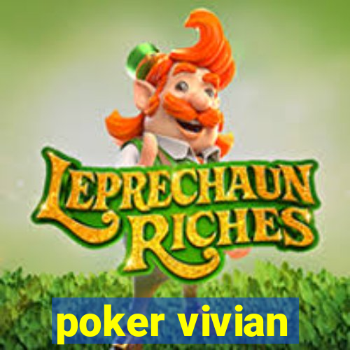 poker vivian