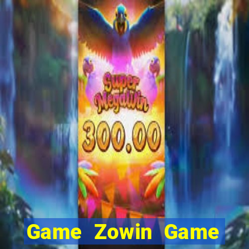 Game Zowin Game Bài Bốc Club