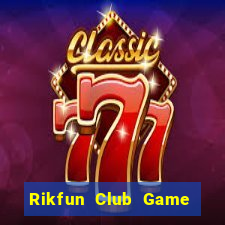 Rikfun Club Game Bài Poker Đổi Thưởng