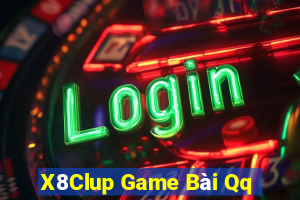 X8Clup Game Bài Qq