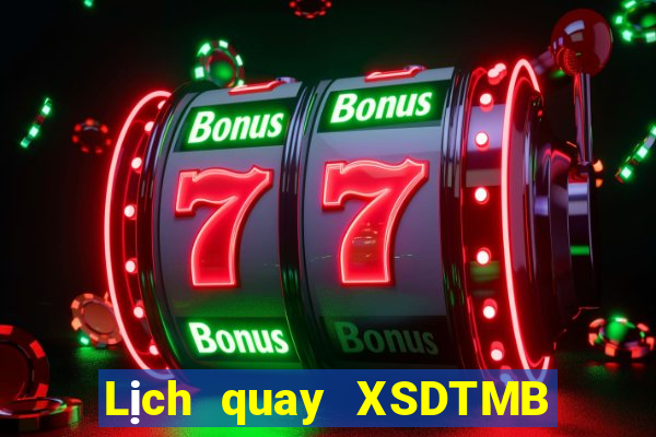 Lịch quay XSDTMB ngày 30