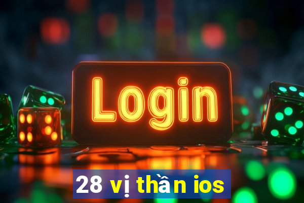 28 vị thần ios