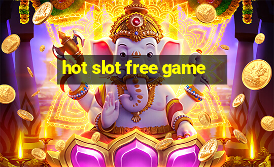 hot slot free game