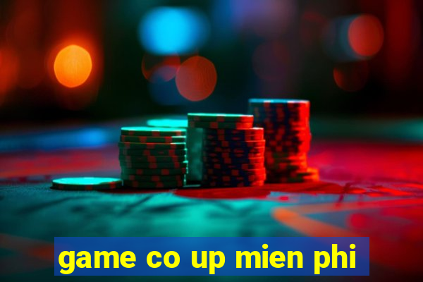 game co up mien phi