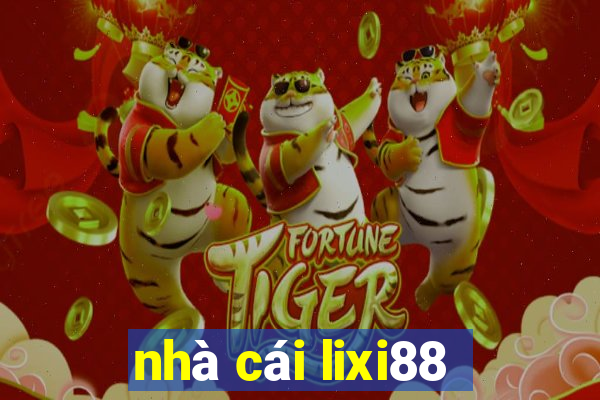 nhà cái lixi88