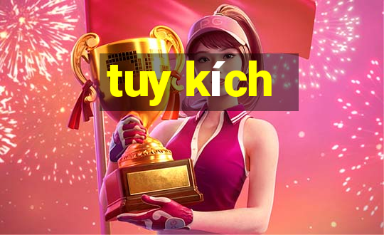 tuy kích