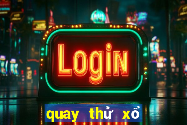 quay thử xổ số gia lai giờ hoàng đạo