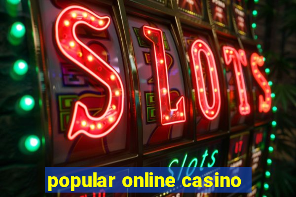 popular online casino