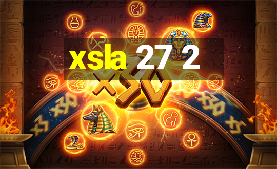 xsla 27 2