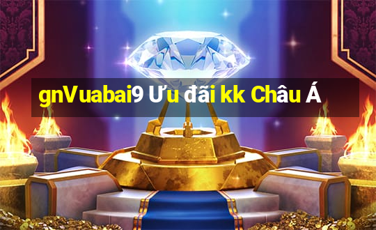 gnVuabai9 Ưu đãi kk Châu Á